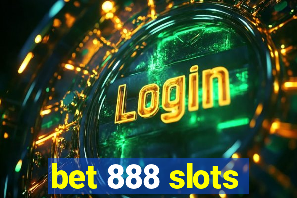 bet 888 slots
